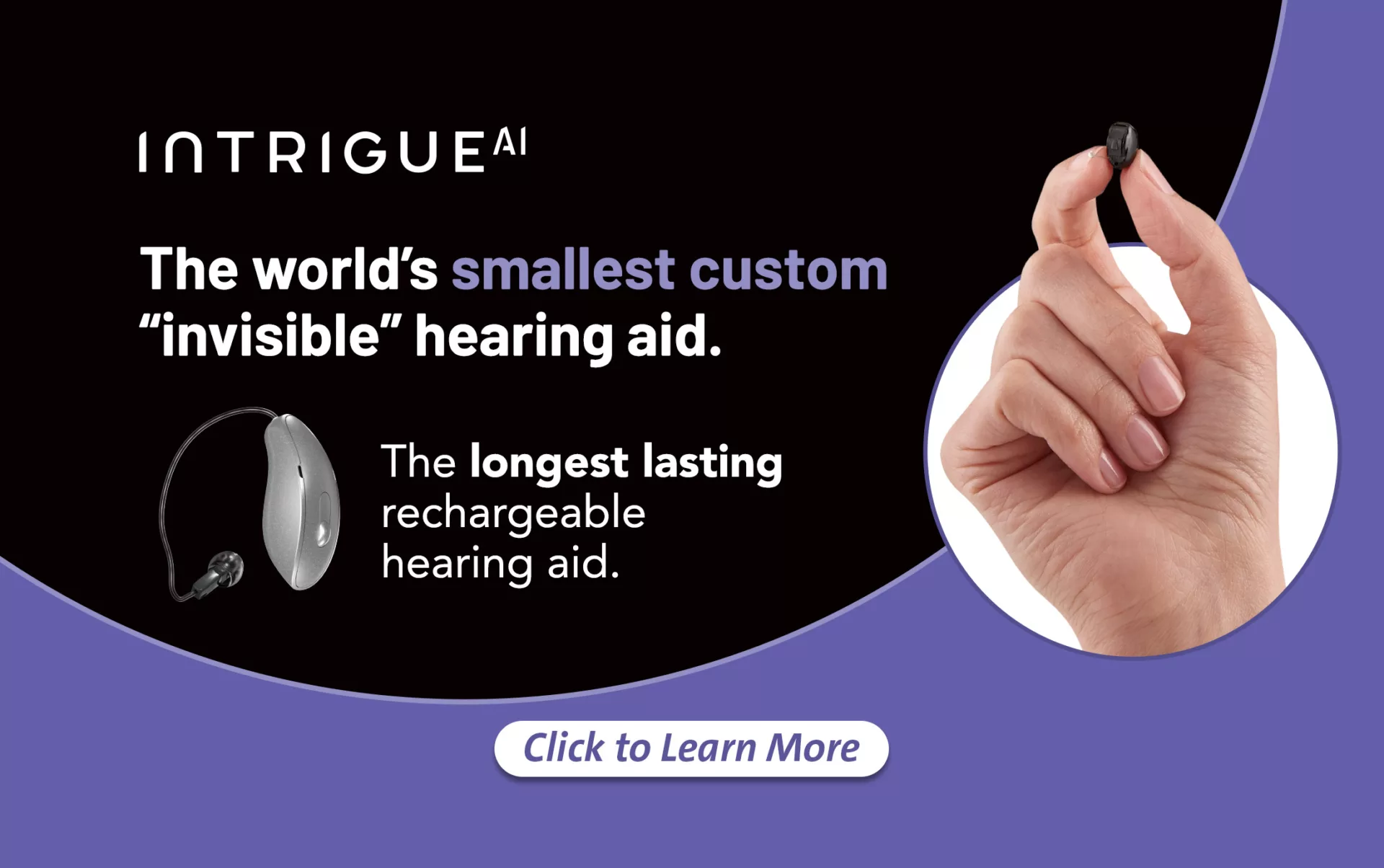 Intrigue AI - The World's smallest custom "invisible" hearing aid
